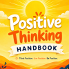 Positive Thinking Handbook