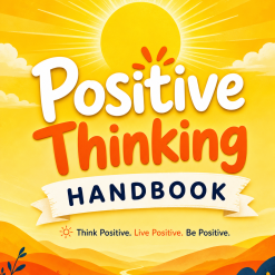 Positive Thinking Handbook
