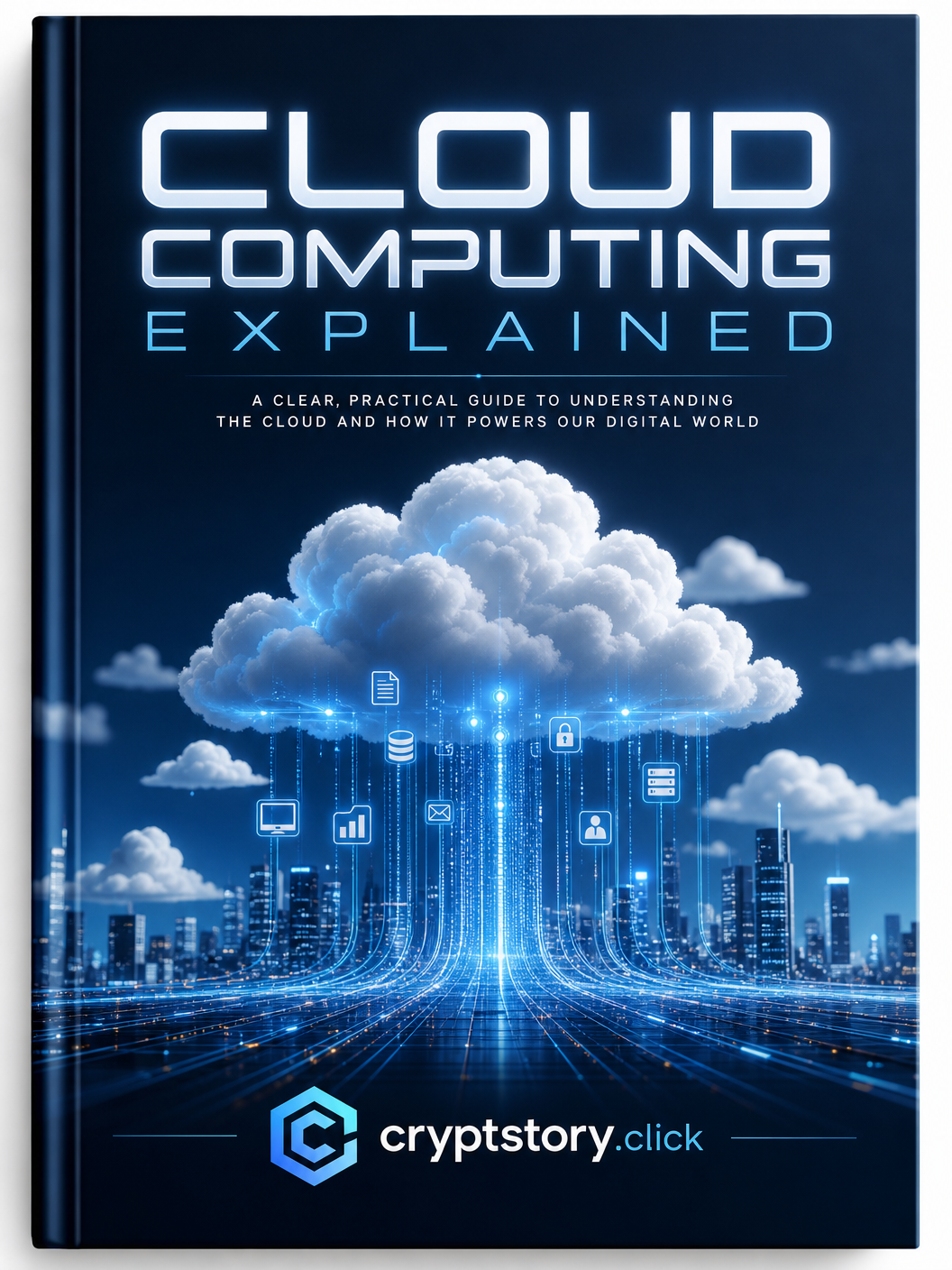 Cloud Computing Explained